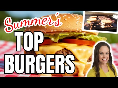 π₯Summer Burger Showdown: Backyard BBQ & Stovetop Burgers you've GOT to Try! | Family Summer Recipes