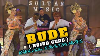Download lagu BUDE ( BUJUR GEDE ) - YAYAN JATNIKA [ KAKA UCIL X SULTAN MUSIC ]  music video live mp3