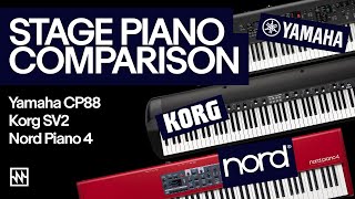 Video thumbnail for Stage Piano Comparison: Korg SV-2, Nord Piano 4 & Yamaha CP-88 by Noisegate