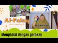 Surah Al Falaq Menghafal Al Qur An Metode Gerakan Happy Tahfidz Rumah Qur An Indonesia