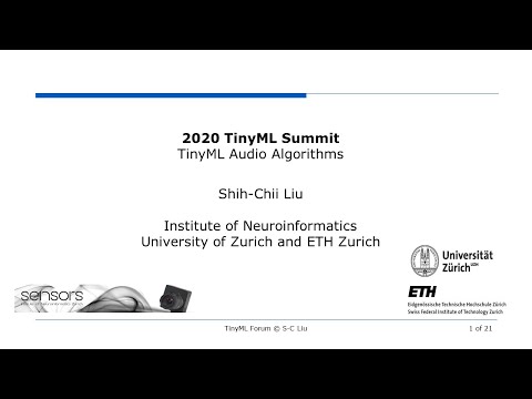 tinyML Summit 2020 - Shih-Chii Liu: TinyML Audio Algorithms