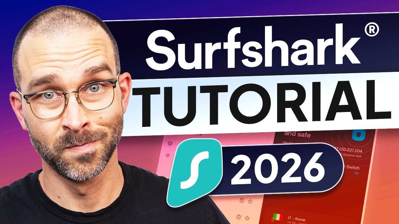 How to Use Surfshark VPN | Beginner’s Step-by-Step Surfshark Tutorial