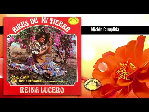 Misión Cumplida - Reyna Lucero