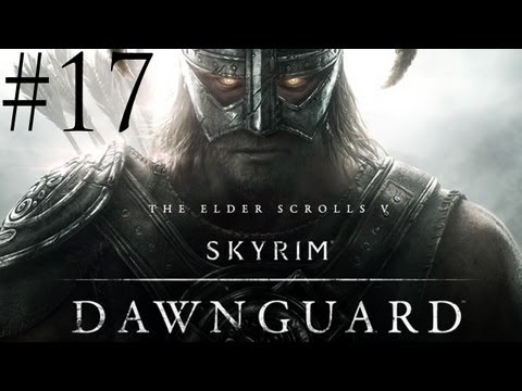 The Elder Scrolls V: Skyrim - Walkthrough - Dawnguard DLC - Part 17 - He's Blind