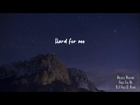 Michele Morrone - Hard For Me (Dj Hugo B. Remix) (Lyric Video)