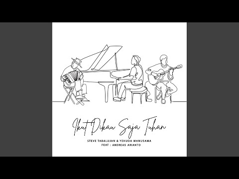 Ikut Dikau Saja Tuhan