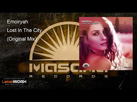 Emoiryah - Lost In The City (Original Mix)