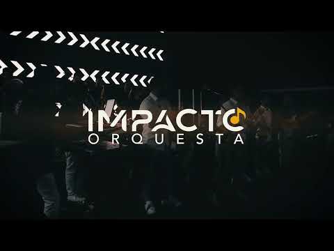 Impacto Orquesta Col - Mix Merengue Dominicano [En Vivo]