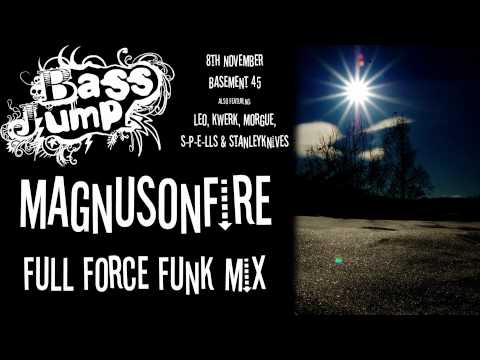 Magnusonfire - 'Full Force Funk'  Mix