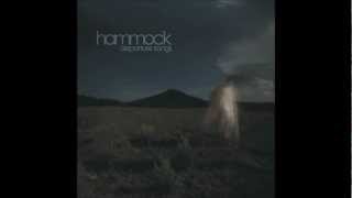Hammock - (Tonight) We Burn Like Stars That Never Die