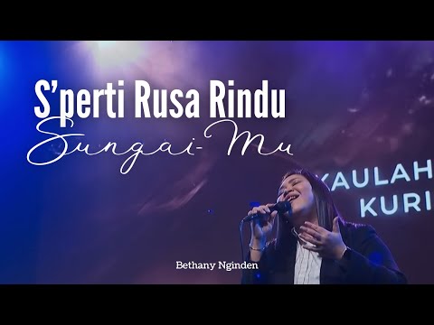S'perti Rusa Rindu SungaiMu - Bethany Nginden