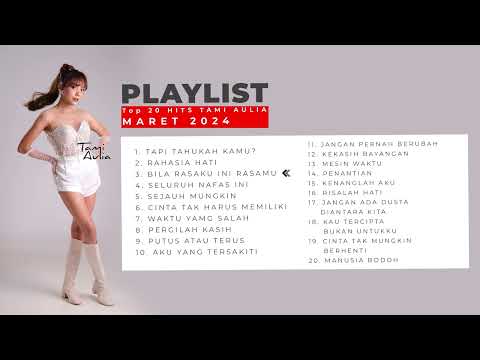TOP HITS MARET 2024 - TAMI AULIA