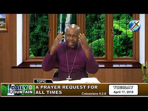 DAILY FOUNTAIN OF APRIL 17, 2018 - RT. REV'D ALEXANDER IBEZIM [PhD]