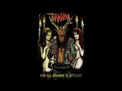 Thrashera: 'The Black'n'Roll' - "For all Drunks'n'Bitches" (Full Length 2014)
