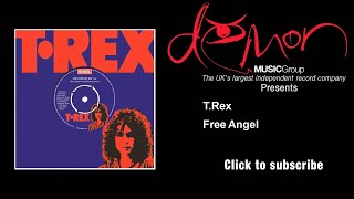 T.Rex - Free Angel