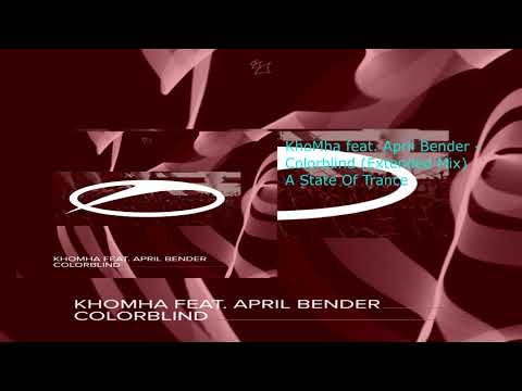 KhoMha feat. April Bender - Colorblind (Extended Mix)