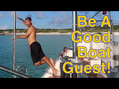 How to Be a Good Boat Guest. E42