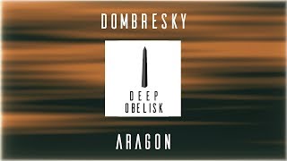 Dombresky - Aragon video