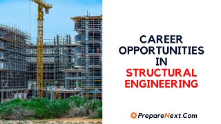 Career Opportunities in Structural Engineering, Career options in Structural Engineering, Career  in Structural Engineering,