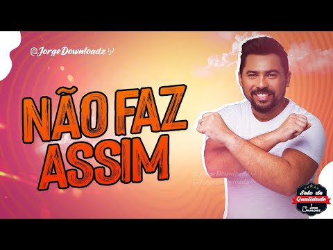 VS (PLAYBACK)- NÃO FAZ ASSIM - XANDA AVIÃO (ALVARO NETO E JAPA)