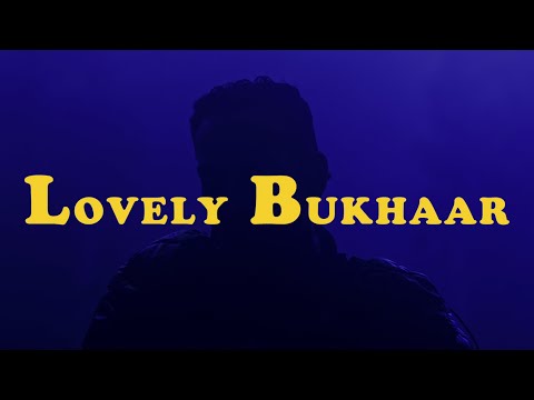 Video thumbnail for Lovely Bukhaar