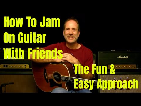 How to Jam on Guitar with Friends - Fun and Easy Approach