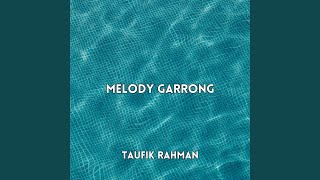 Download lagu Melody Garongg mp3