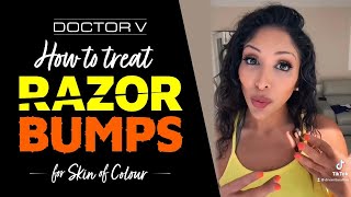 Doctor V - How To Treat Razor Bumps for Skin of Colour | Black or Brown Skin | #shorts