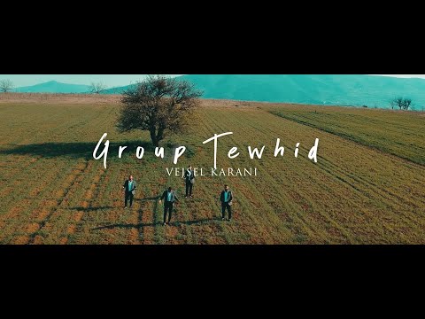 GROUP TEWHID - VEJSEL KARANI  (Cover music: Grup Dergah  )
