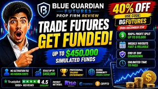Blue Guardian Futures Review | $450K Simulated Funding & 100% Profit Split