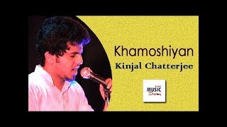 Khamoshiyan (খামোশিয়াঁ) | Kinjal Chatterjee | Arijit Singh | Jeet Gannguli