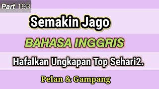 Ungkapan Bahasa Inggris Paling Top sehari2 | Hafalkan!
