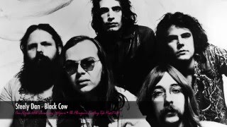 The Phonogram Traveling Tape Project: Steely Dan • Black Cow (Cisco Records 180gr)