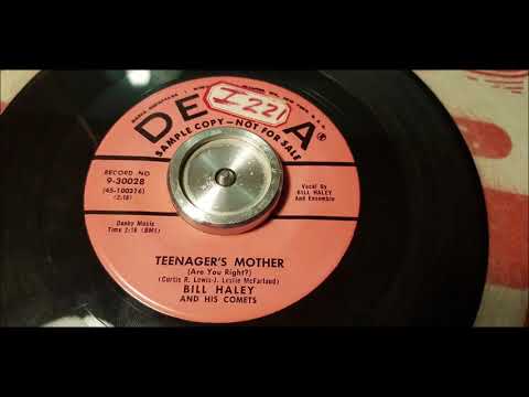 Bill Haley - Teenager's Mother (Are You Right?) - 1956 Rock N Roll - DECCA 9-30028