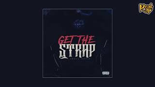 JOELL ORTIZ - GET THE STRAP (FREESTYLE)