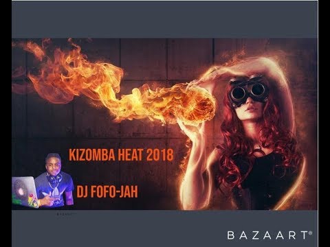 ☆ KIZOMBA HEAT MIX 2018 ☆ (Tarraxa - Urban Kiz - Ghetto Zouk)
