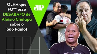 ‘Tem que respeitar o Rogério Ceni’; Aloísio Chulapa desabafa sobre o São Paulo