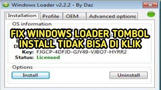 Aktivasi windows 7 - Windows Loader tombol install eror
