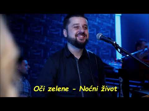 Lijepa je ko naslikana (Oci zelene) - Noćni život (COVER)