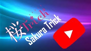 Sakura Trick Opening