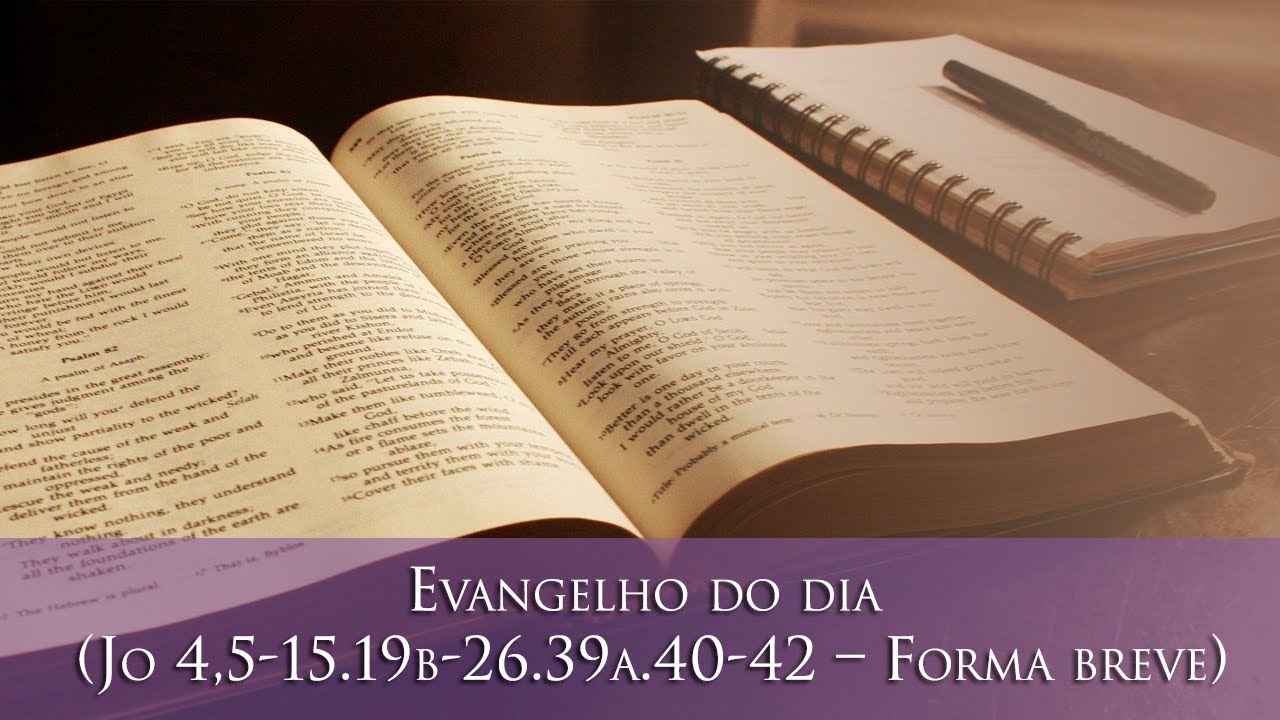 Evangelho do dia (Jo 4,5-15.19b-26.39a.40-42 – Forma breve) 15/03/2020