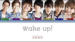 AAA (トリプル・エー) - Wake up! (Color Coded Kan / Rom / Eng lyrics)