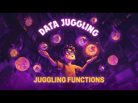 Data Juggling - Part 12 - Juggling Functions