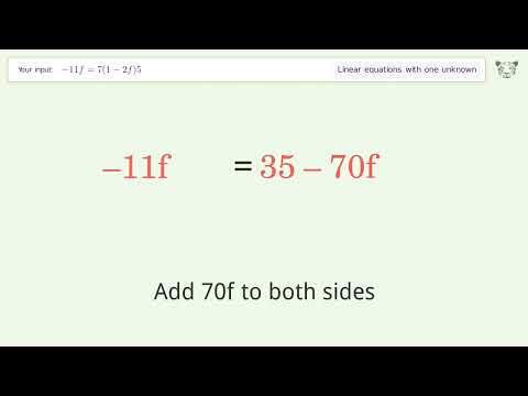 Linear equation with one unknown: Solve -11f=7(1-2f)5 step-by-step solution