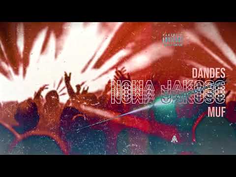 Dandes x Muf - Nowa Jakość (Audio)