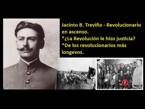 Who was Jacinto B. Treviño? - When the Revolution delivers justice #revolucionmexicana