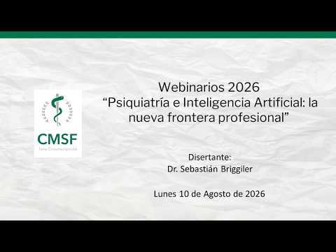 Webinario: Psiquiatría e Inteligencia Artificial: la nueva frontera profesional - Dr. Briggiler