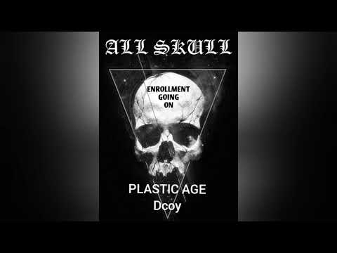 PLASTIC AGE - Dcoy