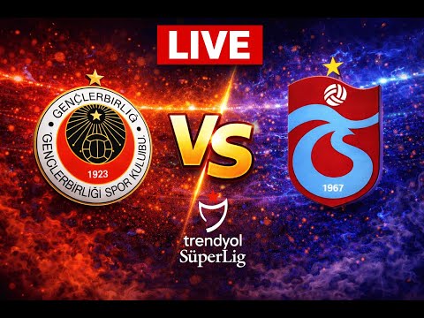 Gençlerbirliği vs Trabzonspor | LIVE MATCH | Live Score, Lineups & Match Stats