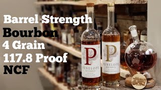 Penelope Bourbon Barrel Strength 4 Grain Bourbon / My Bourbon Journey